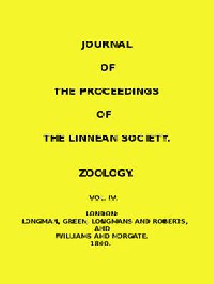 [Gutenberg 46491] • Journal of the Proceedings of the Linnean Society - Vol. 4 / Zoology